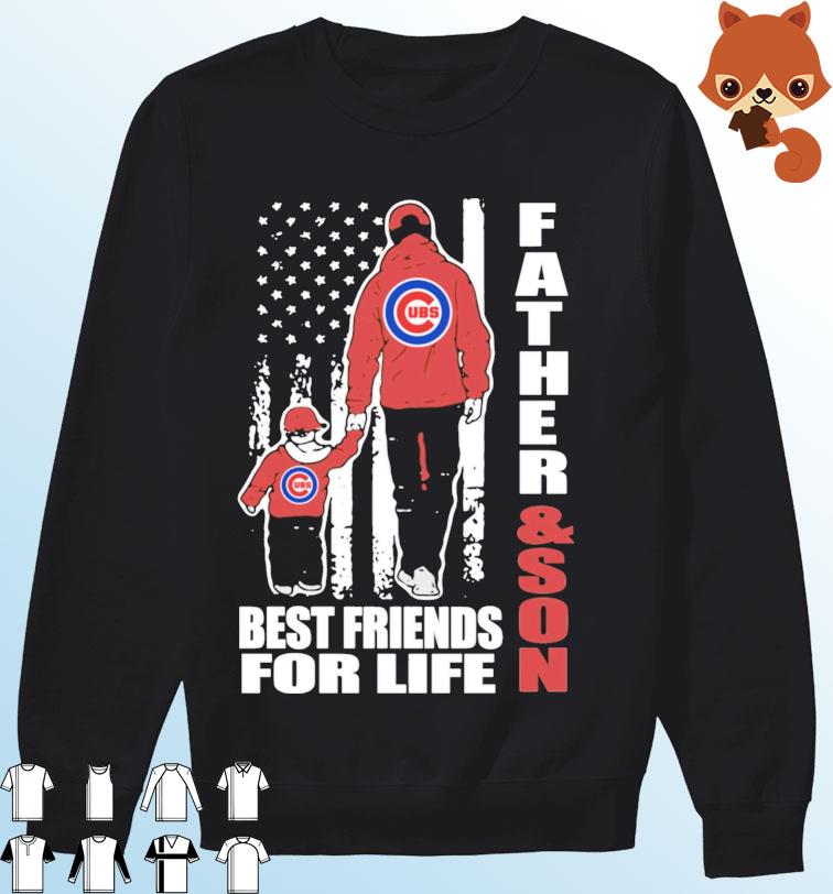Official Chicago Cubs Father And Son Best Friends For Life Shirt, hoodie,  sweater, long sleeve and tank top