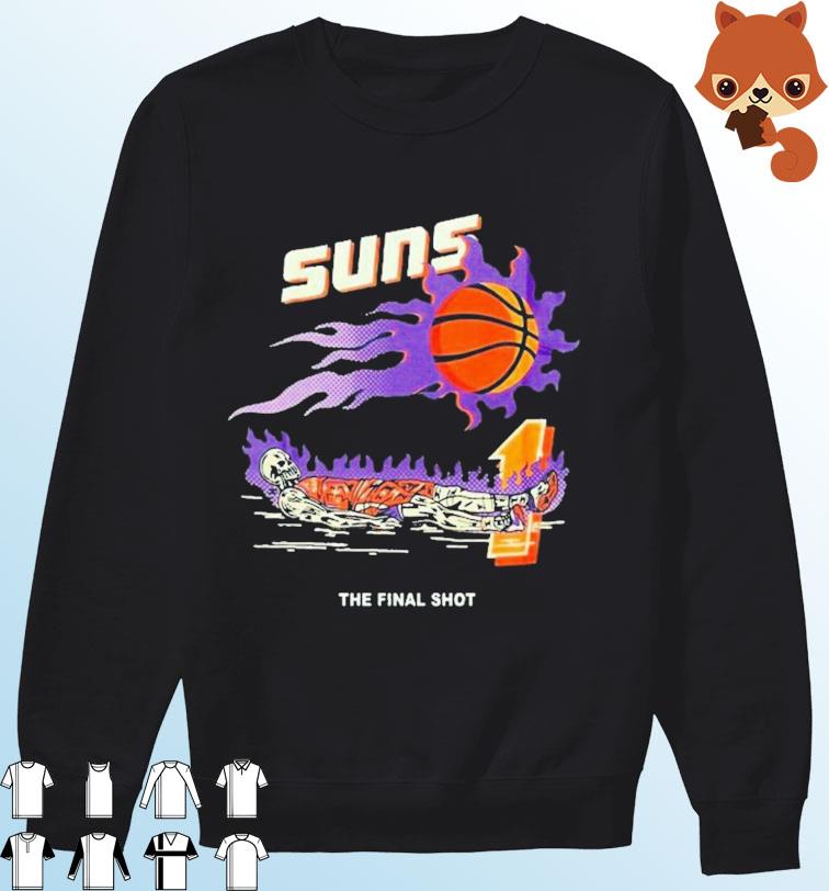 NBA Phoenix Suns Basketball Team 2021 the final shot shirt, hoodie,  sweater, long sleeve and tank top