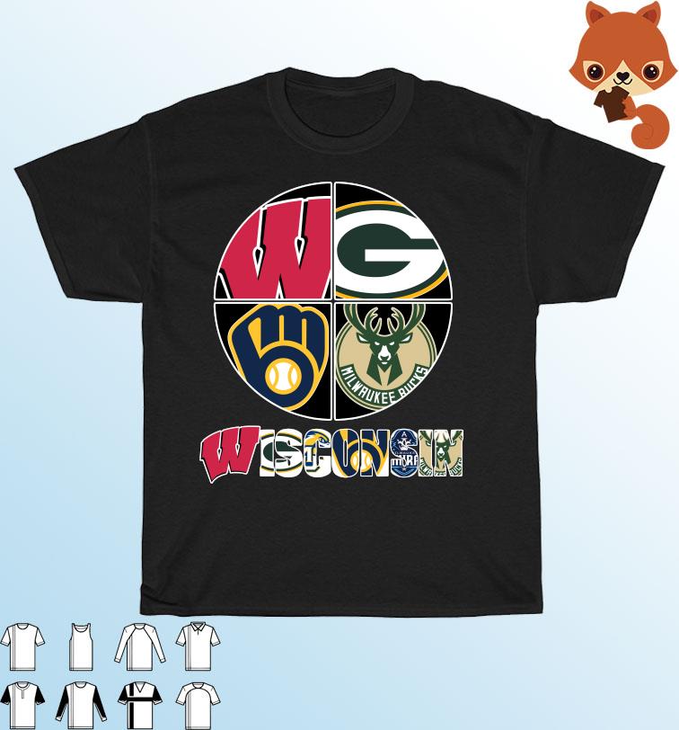 Wisconsin Green Bay Packers Brewers Milwaukee Bucks T Shirt - Growkoc