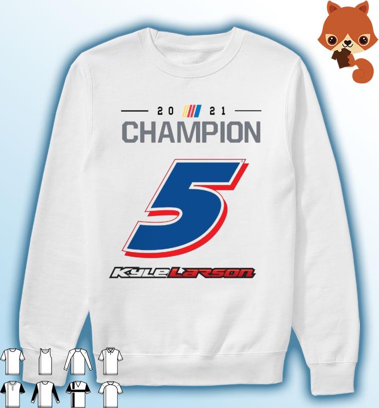 NASCAR 2021 05 Kyle Larson Champion Official sweater, long and top