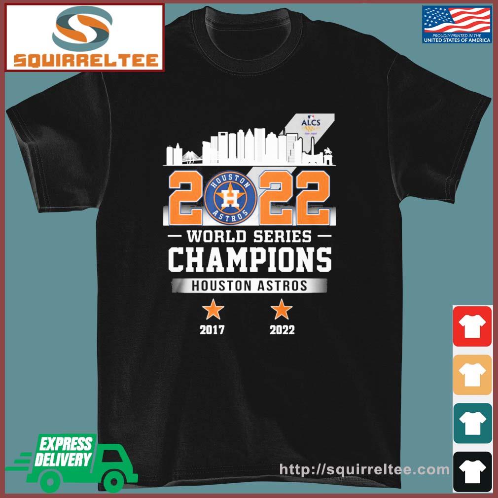 Houston Astros ALCS 2017 - 2022 World Series Champions shirt