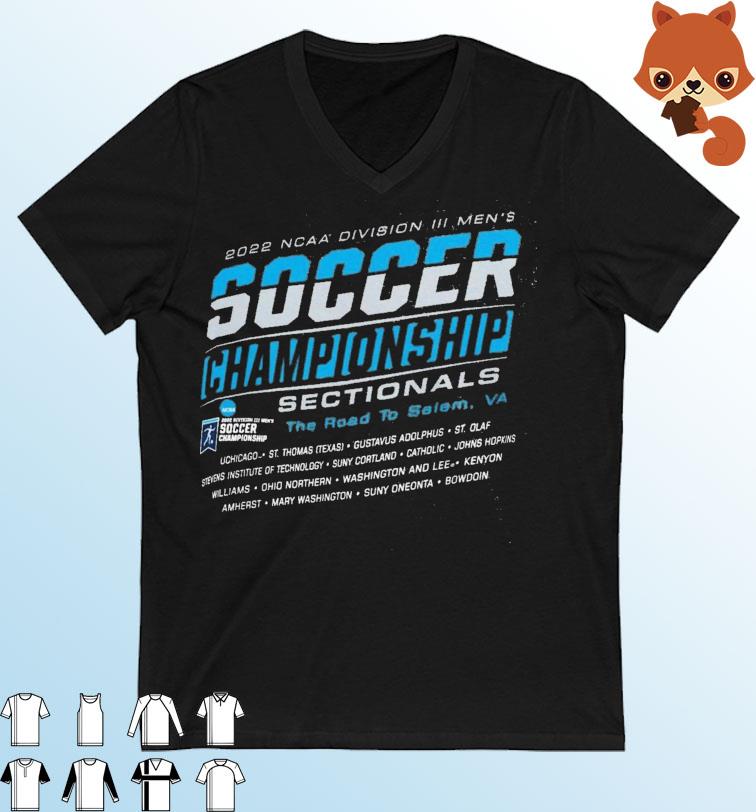 2022 NCAA Division III Men's Soccer Championship Sectionals The Road To Salem Shirt