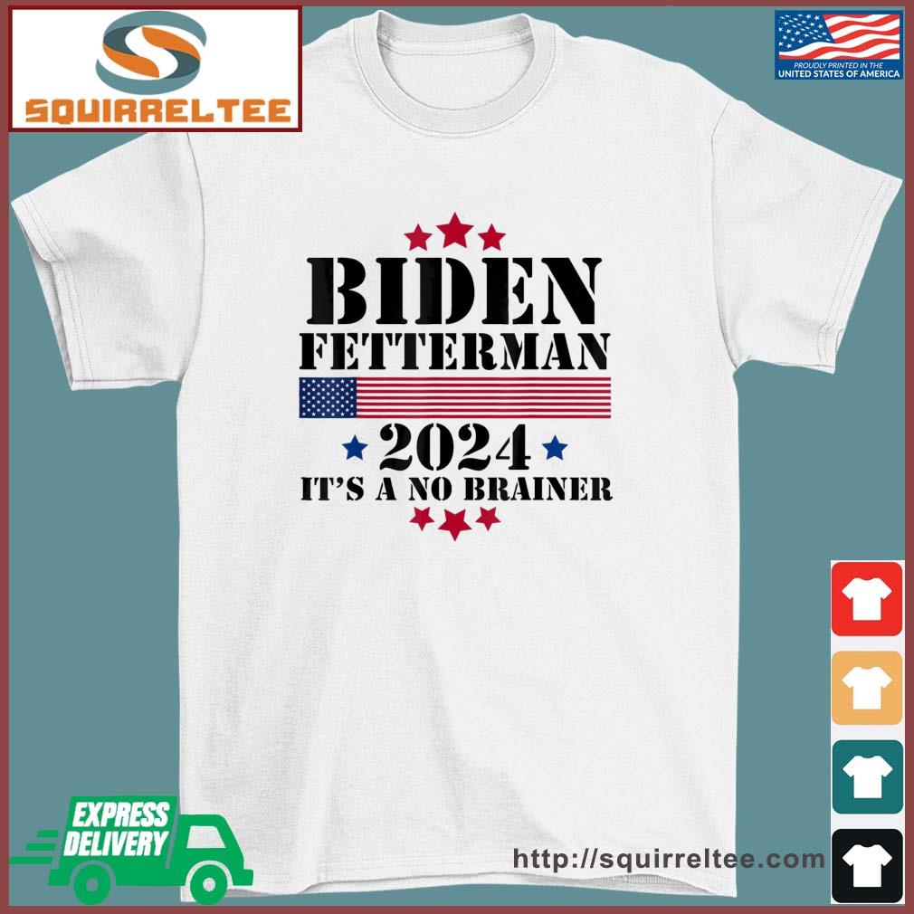 2024 Biden Fetterman T-Shirt