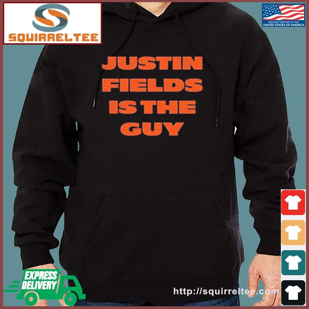 Chicago Bears Justin Fields Is The Guy Shirt hoodie black