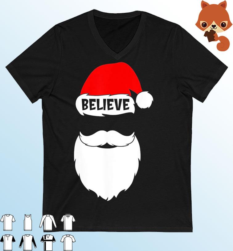 Christmas Believe in Santa Claus Believe Quote On Santa Hat T-Shirt