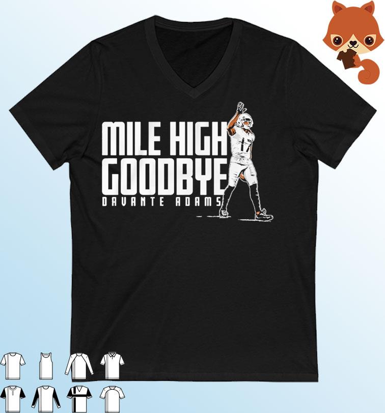 Davante Adams Mile High Goodbye Shirt