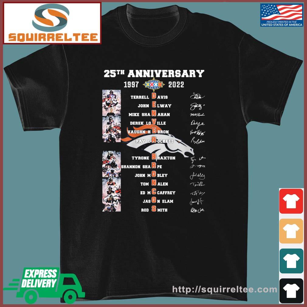 Denver Broncos Super Bowl 25th Anniversary 1997-2022 Signatures Shirt