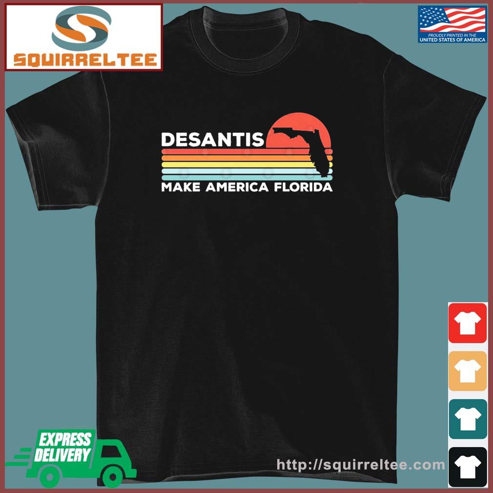 Desantis - Make America Florida Retro Shirt