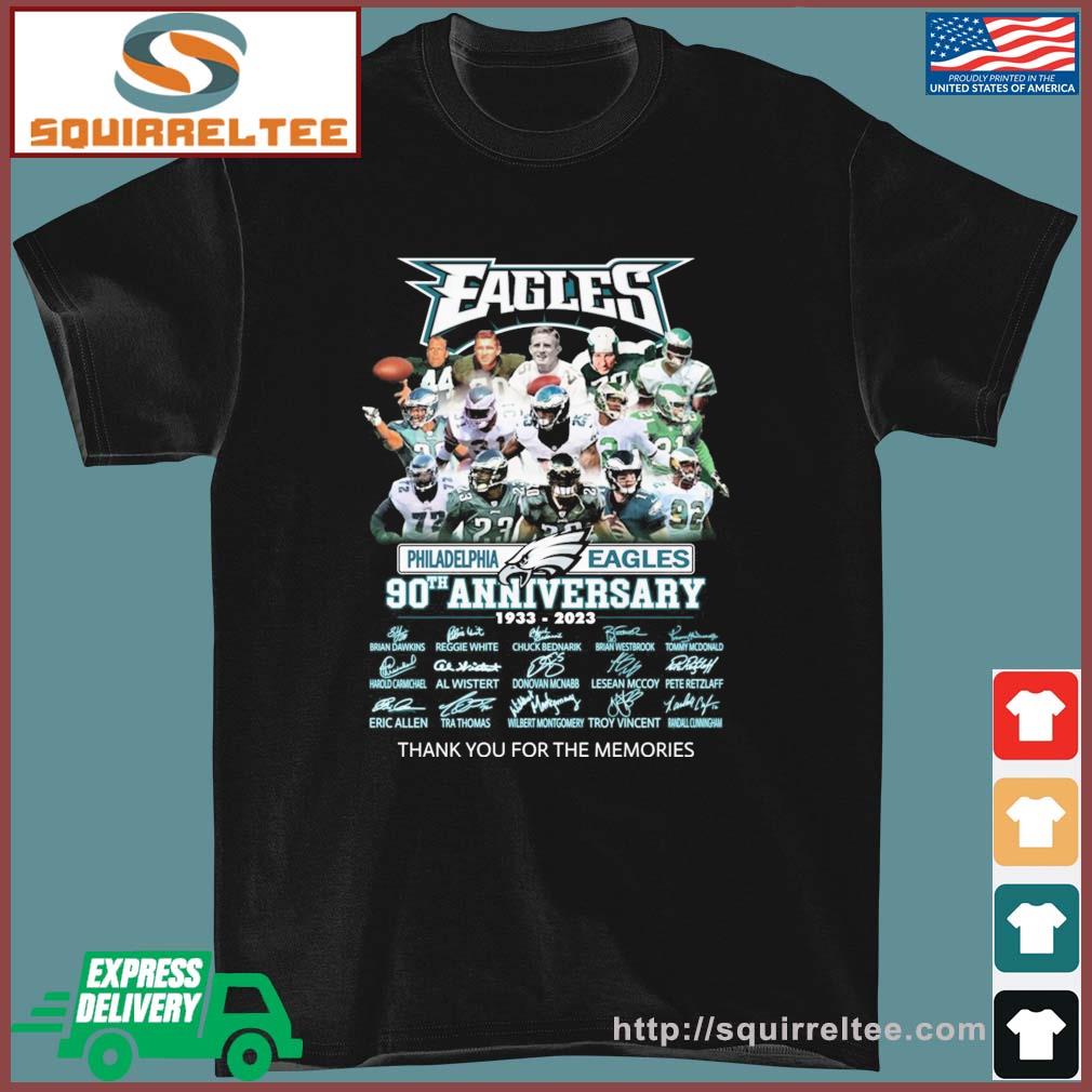 Eagles Philadelphia Eagles 90th Anniversary 1933-2023 Thank You For The Memories Signatures Shirt