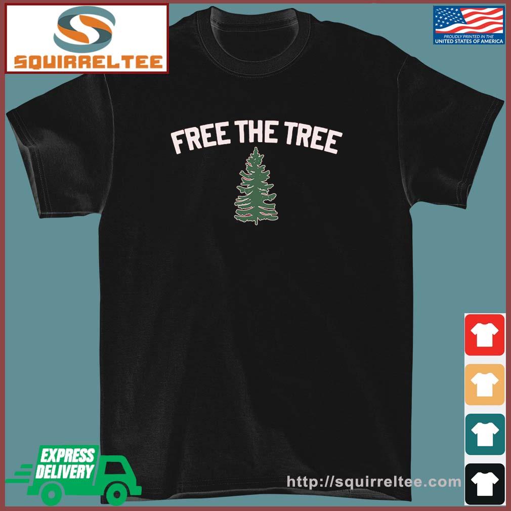 Free The Tree Christmas Shirt