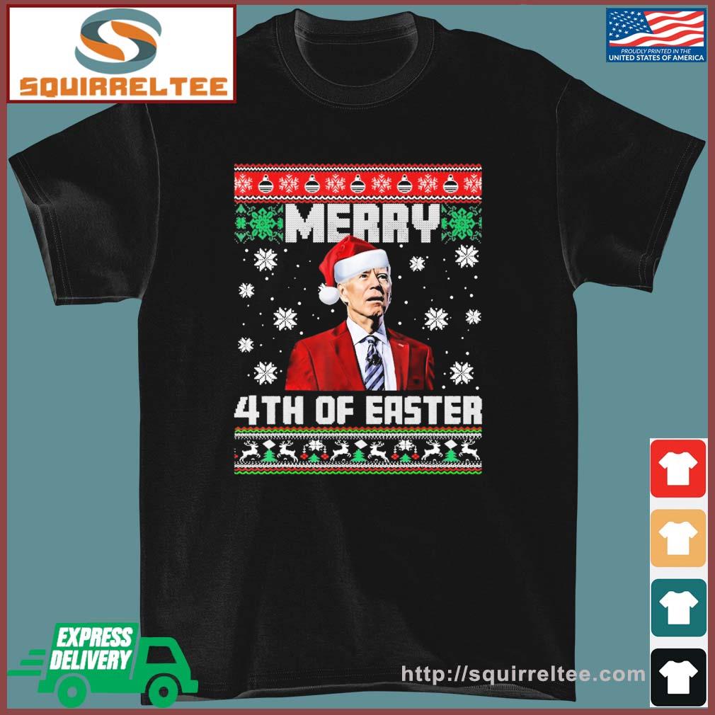 Funny Joe Biden Merry 4th of Easter Christmas ugly sweater T-Shirt