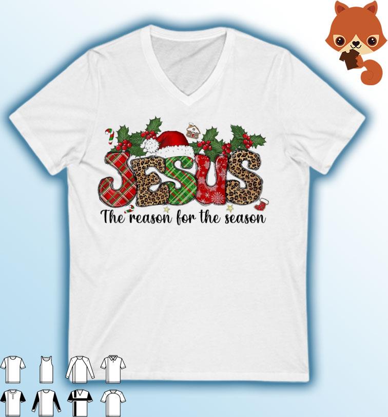 Jesus Is The Reason For The Season Christmas Pajama Shirt