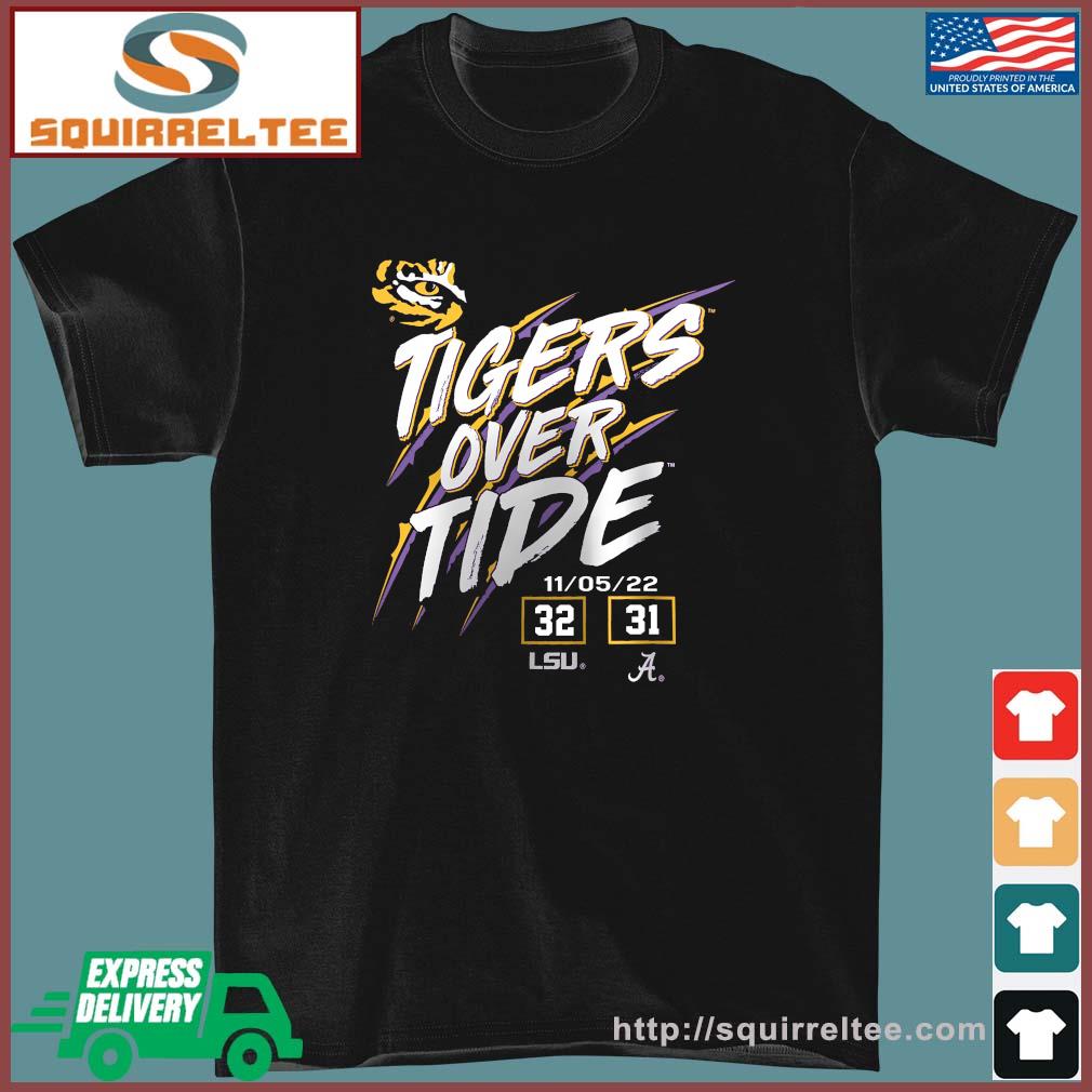Lsu Tiger Over Alabama Crimson Tide 32-31 Shirt