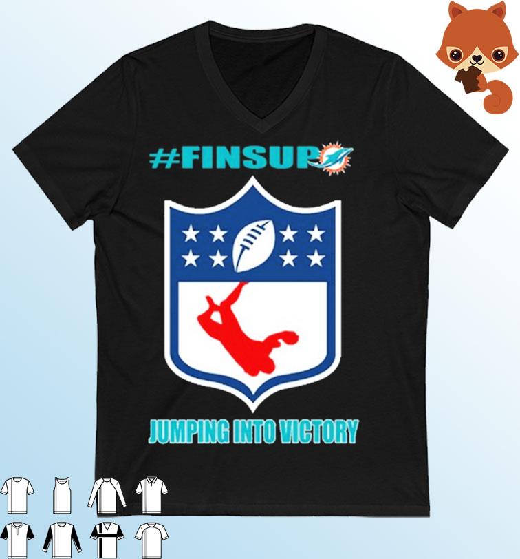 Miami Dolphins Jumping Into Victory #finsup Shirt