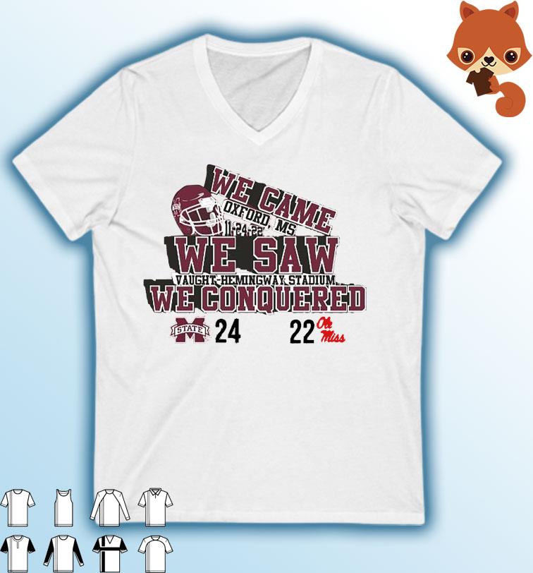 Mississippi State Bulldogs We Came We Saw We Conquered 24-22 Shirt