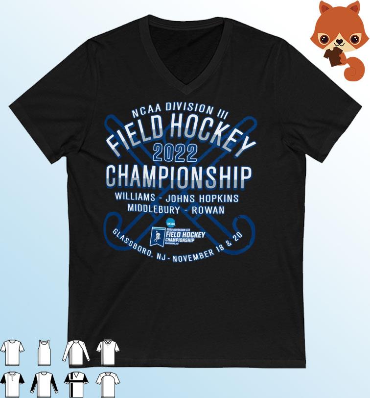 NCAA Division III Field Hockey 2022 Championship Glassboro November 18 & 20 shirt