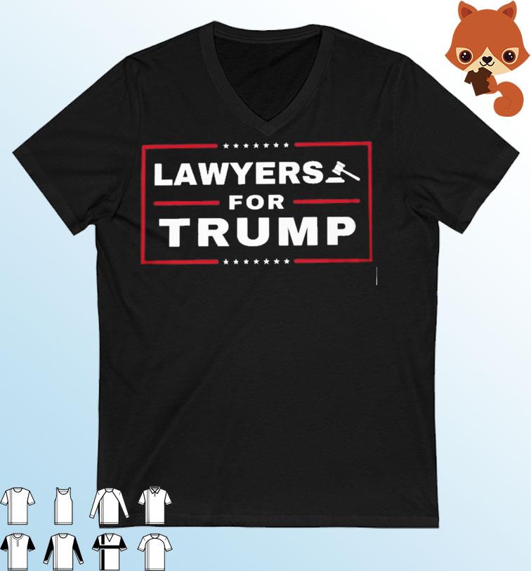 Official Lawyers For Trump Shirt