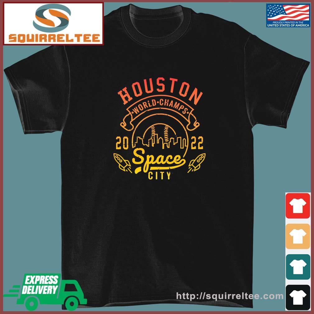 Official Space City World Champs 2022 Houston Astros Shirt