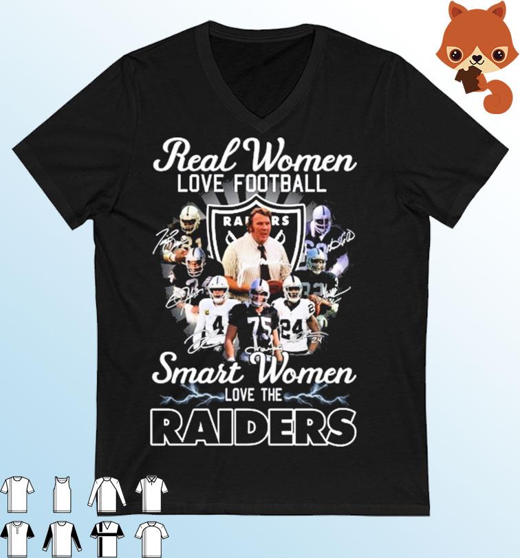 Real Women Love Football Smart Women Love The Las Vegas Raiders Signatures Shirt