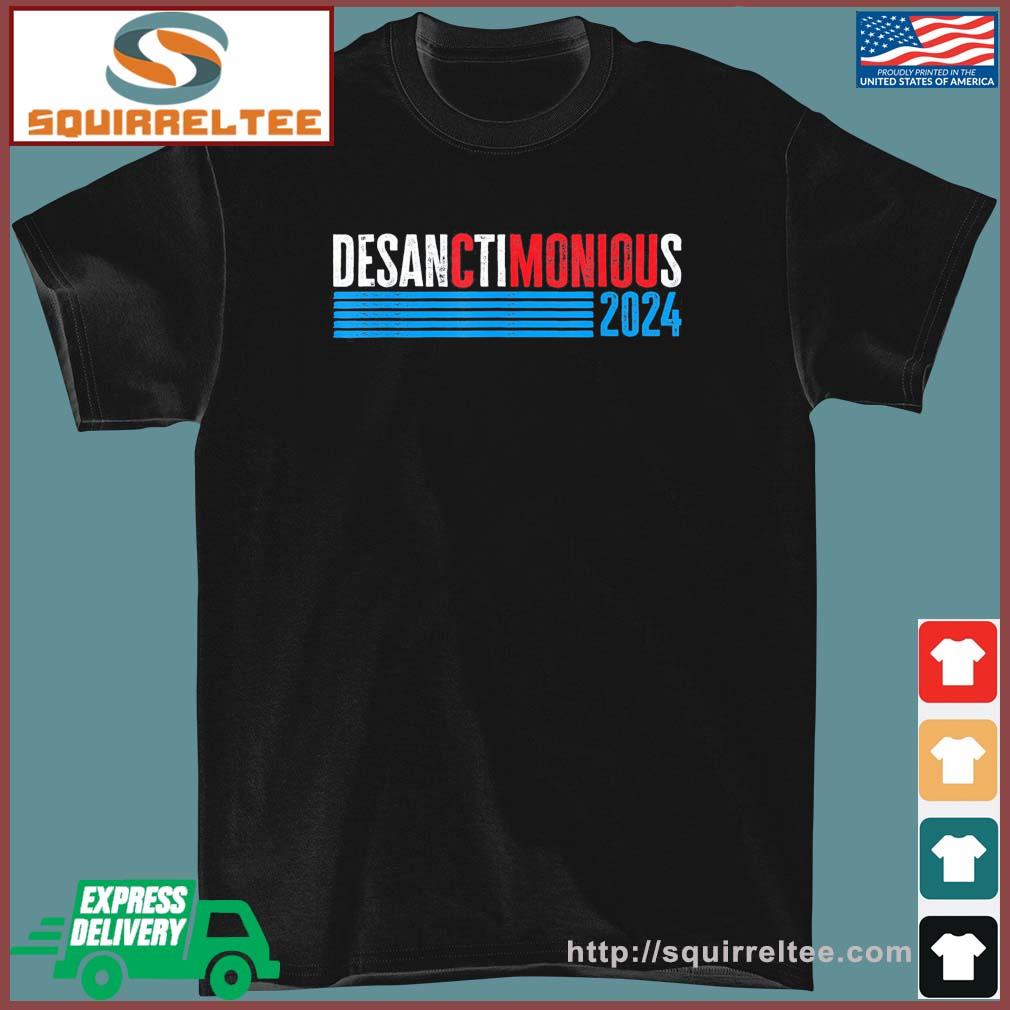 Ron DeSanctimonious DeSantis Florida Governor Trump Saying T-Shirt
