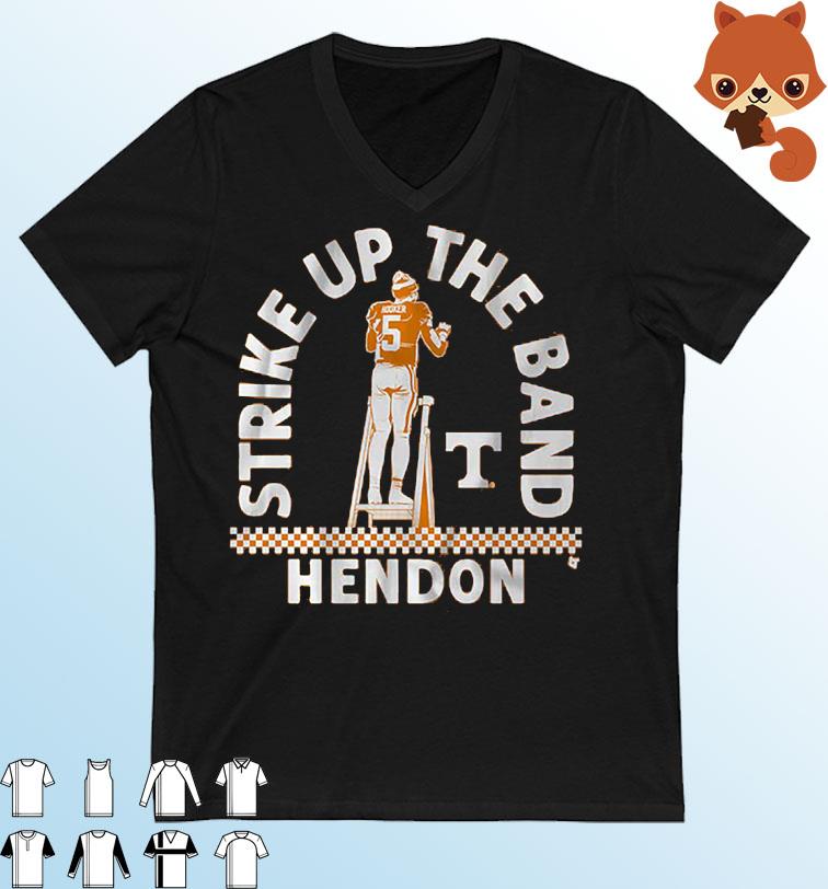 Tennessee Volunteers Strike Up The Band Hendon Hooker Shirt
