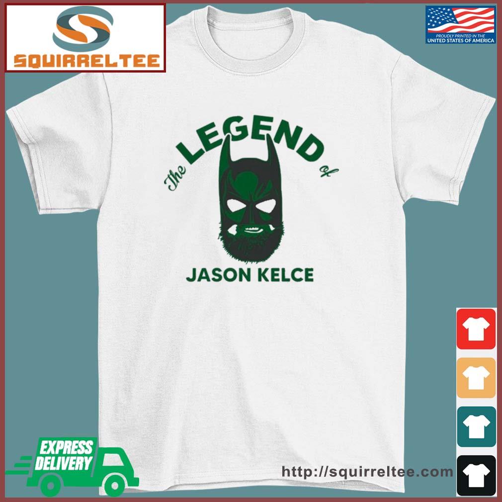 The Legend Of Jason Kelce Philadelphia Eagles Shirt
