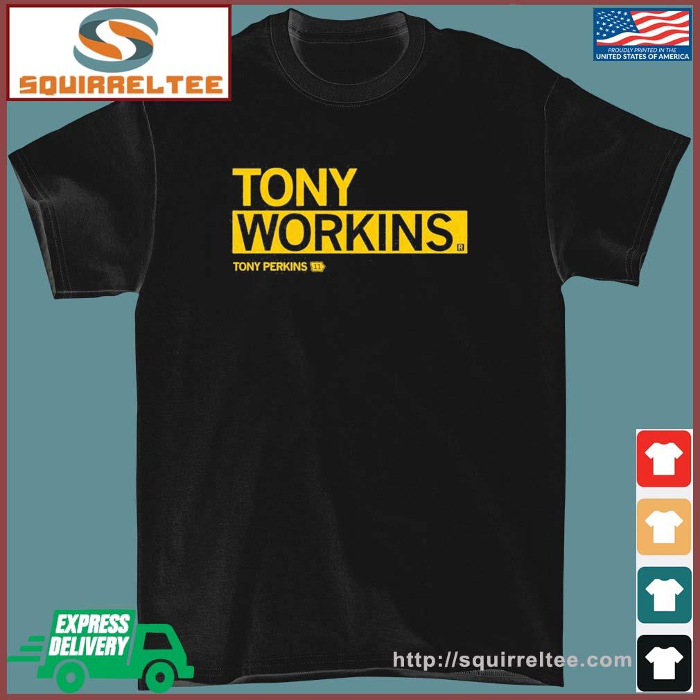 Tony Perkins Tony Workins Shirt