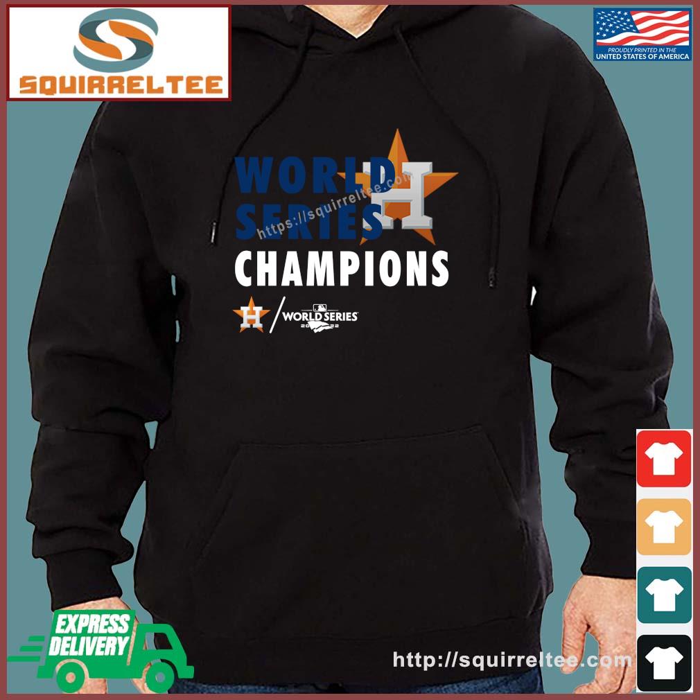 Top 2022 World Series Champions Houston Astros shirt, hoodie