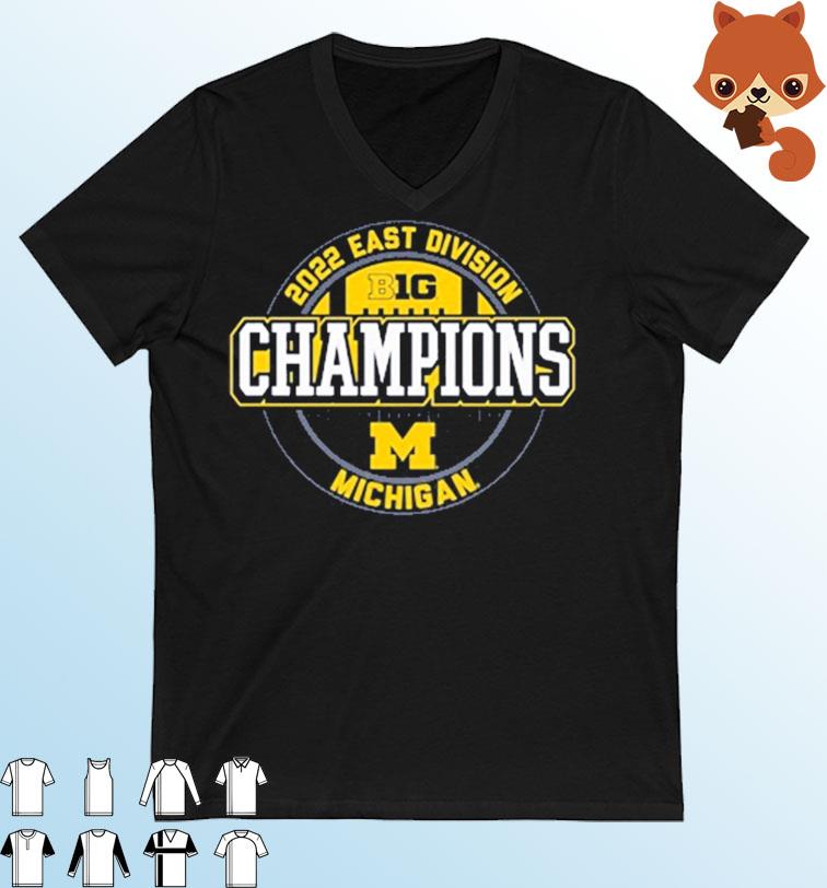 2022 Michigan Football Big Ten East Champions Shirt