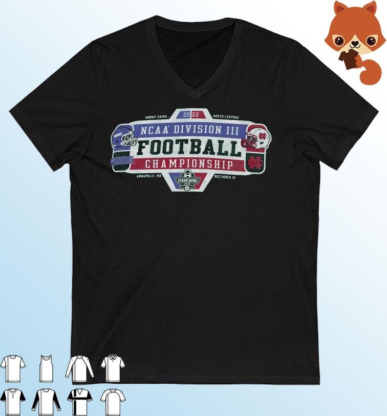 2022 NCAA Division III Football Championship Mount Union Vs North Central Shirt