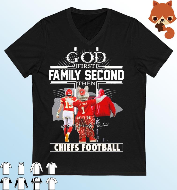 God First Family Second The Chiefs Football Patrick Mahomes Kc Wolf And Andy Reid Signatures Shirt