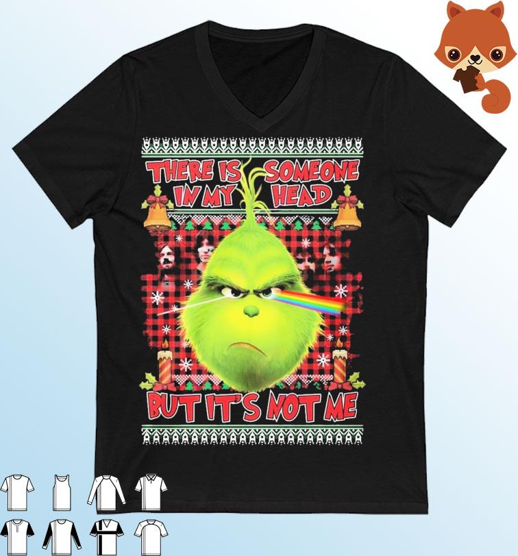 Grinch Pink Floyd There Is Someone In My Head But It’s Not Me Christmas Ugly Shirt