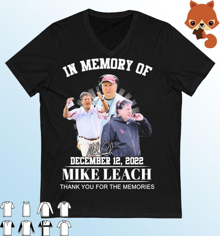 In Memory Of Mike Leach December 12, 2022 Thank You For The Memories Signatures Shirt