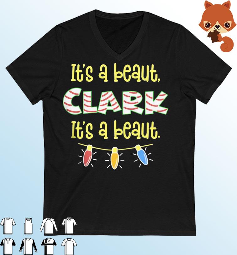It's A Beaut, Clark It's A Beaut Shirt