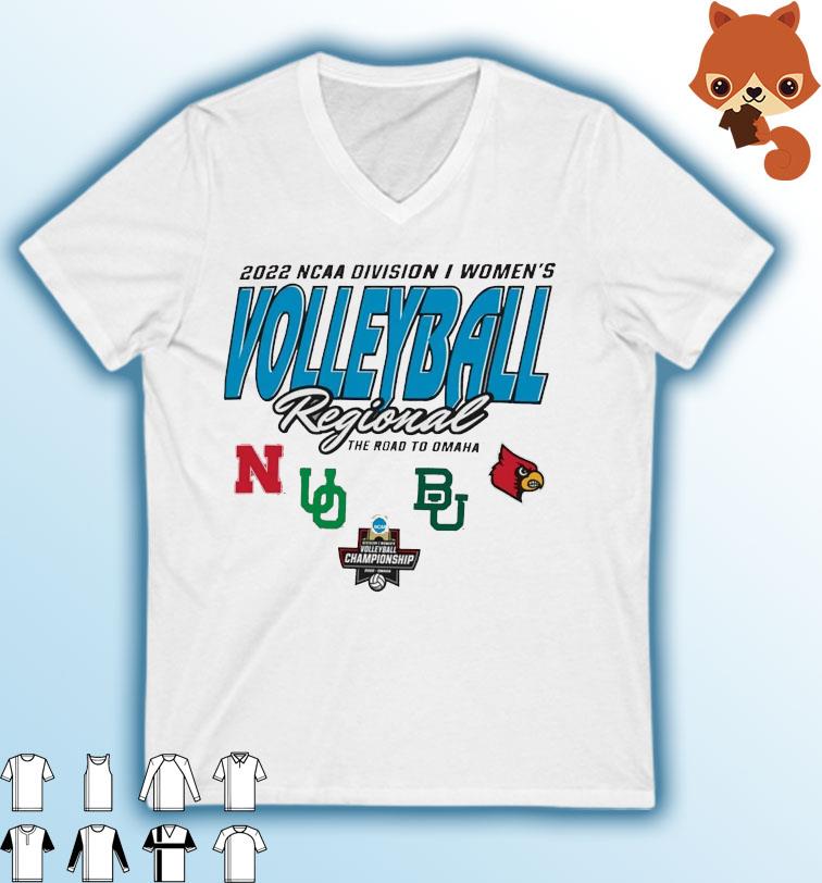 Louisville 2022 NCAA Division I Women's Volleyball Regional The Road To Omaha Shirt