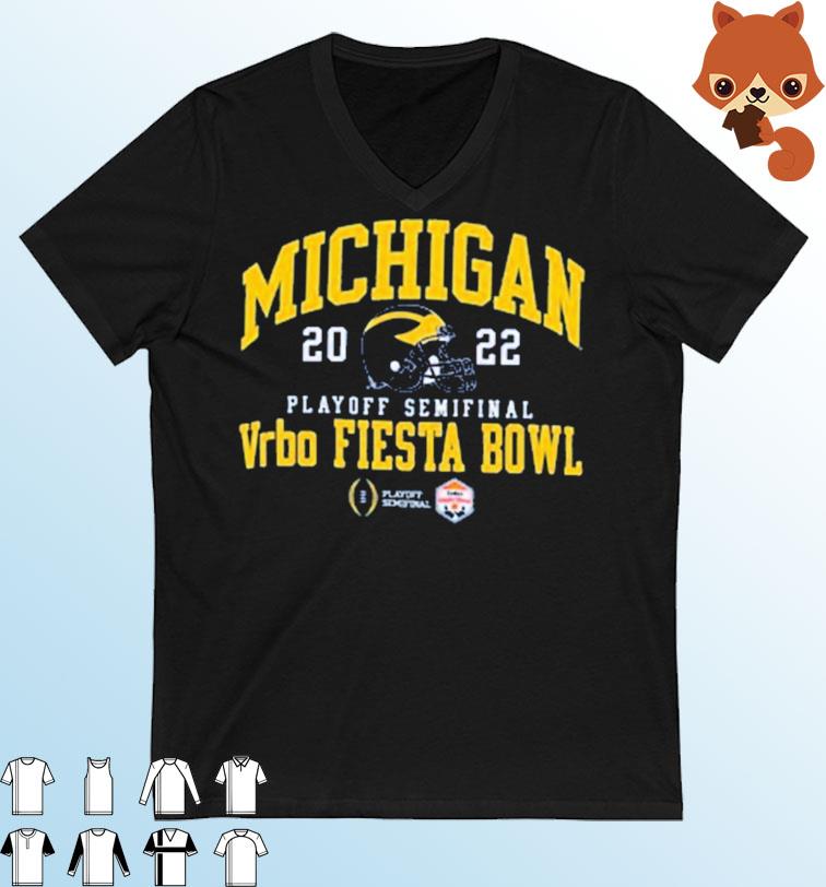 Michigan Football 2022 Playoff Semifinals Vrbo Fiesta Bowl Shirt