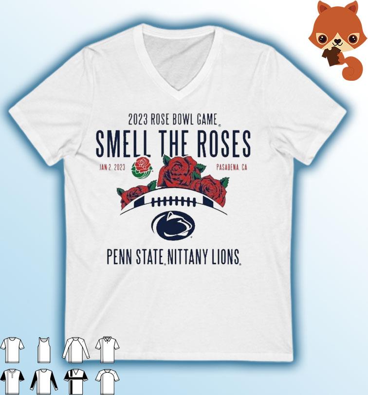 Penn State Nittany Lions 2023 Rose Bowl Game Smell The Rose Shirt
