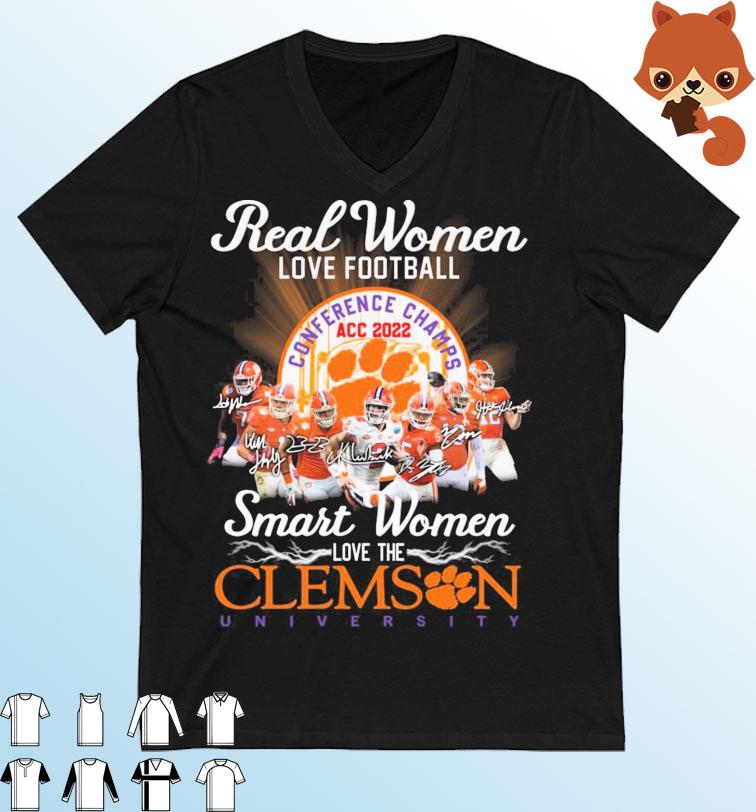 Real Women Love Football Smart Women Love The Clemson Tigers 2022 ACC Champions Signatures Shirt