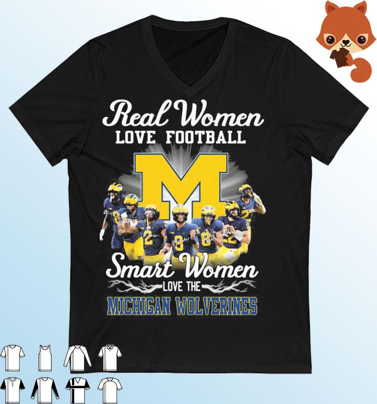 Real Women Love Football Smart Women Love The Michigan College Football Team Signatures Shirt
