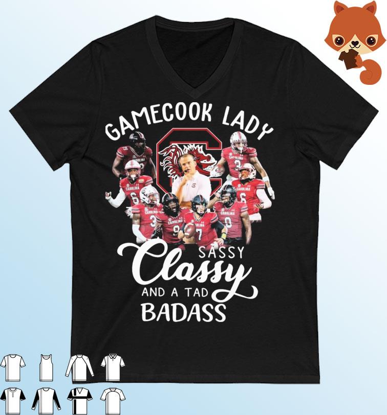 South Carolina Gamecocks Lady Sassy Classy And A Tad Badass Shirt
