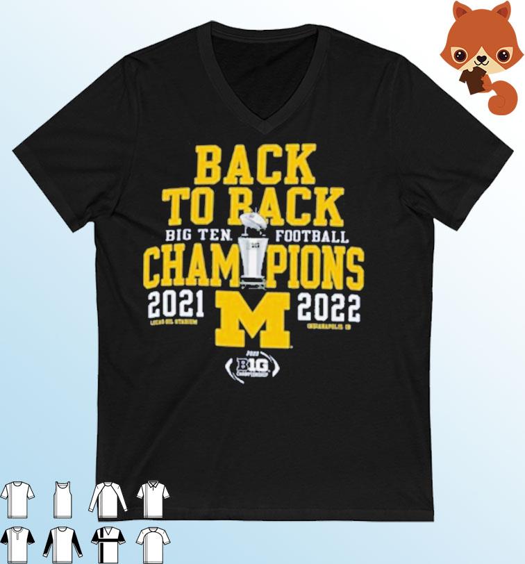 University of Michigan Football Back-To-Back Big Ten Champions shirt
