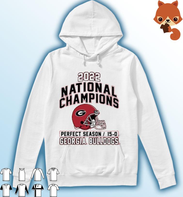 2022 National Champions Perfect Season Georgia Bulldogs Shirt Hoodie