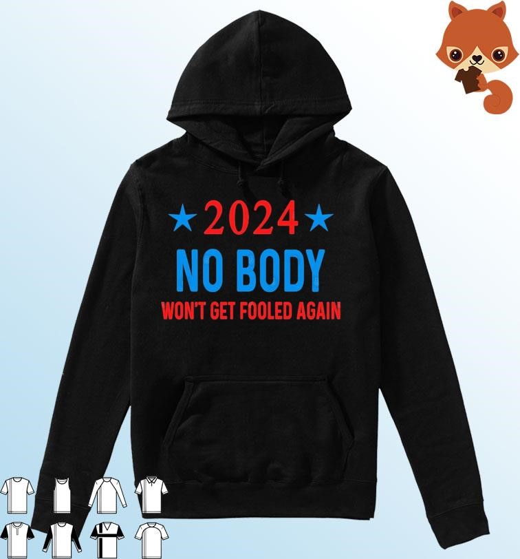 2024 Election Nobody Hoodie.jpg