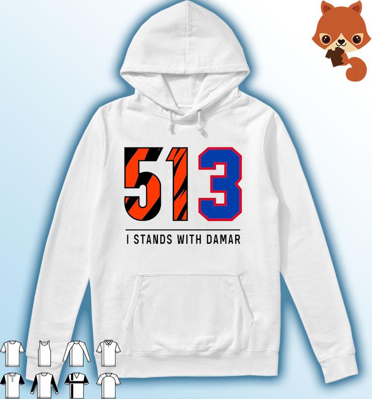 513 Stands With Damar Hamlin Shirt Hoodie