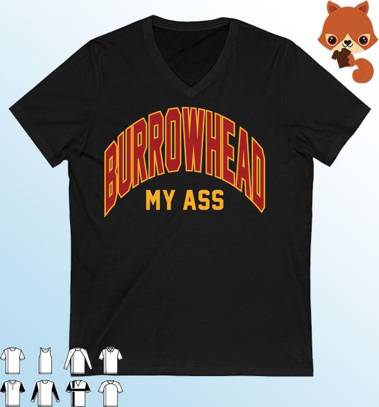 BURROWHEAD My ass 2023 shirt