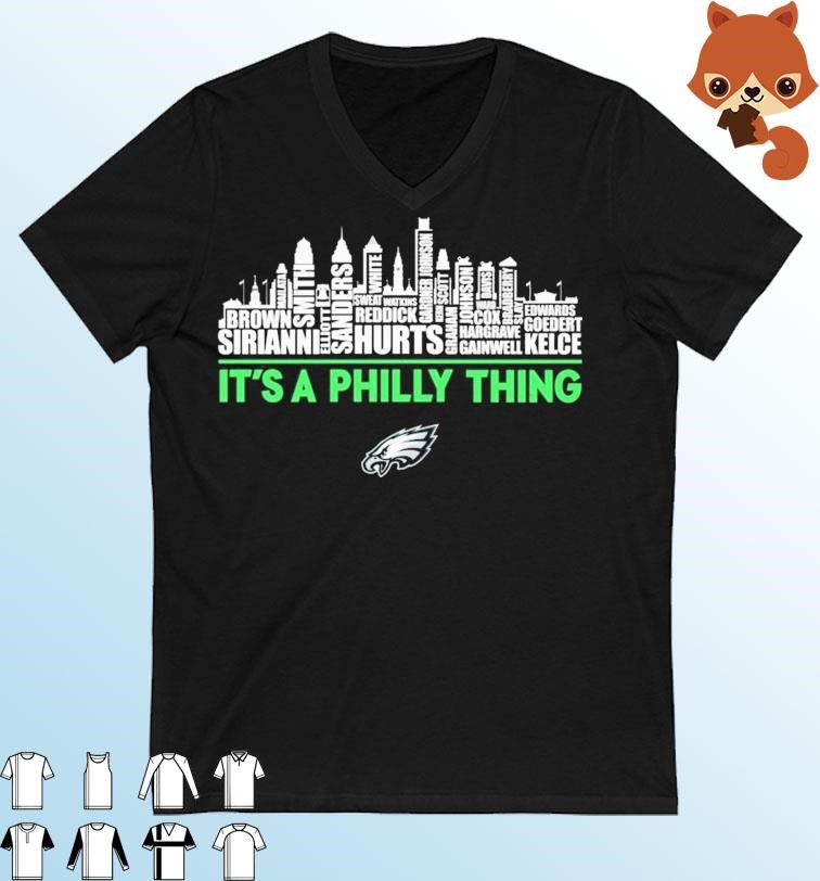 It’s A Philly Thing Philadelphia Eagles Players Name Shirt