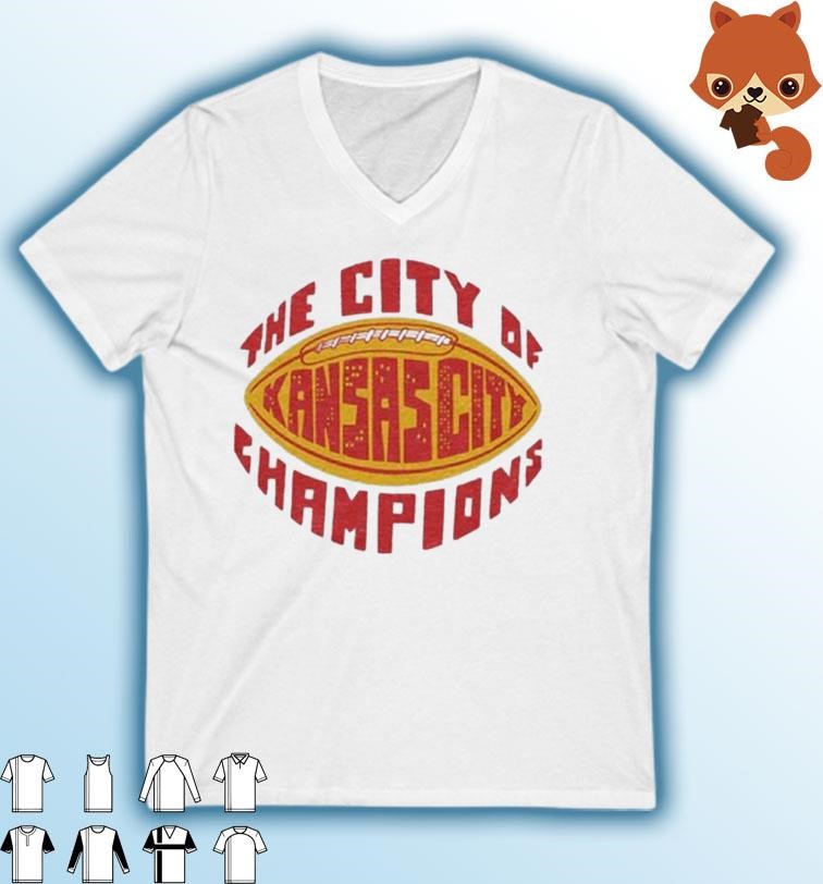 Kansas City chiefs The City of Champions Shirt