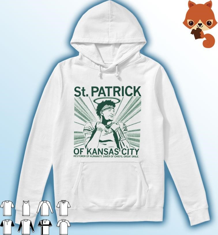 Patrick Mahomes St. Patrick Of Kansas City Shirt Hoodie.jpg