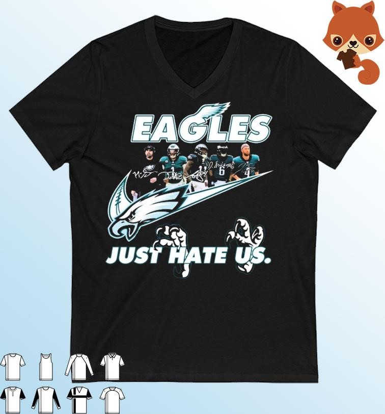 Philadelphia Eagles Nike Just Hate Us Super Bowl LVII Signatures Shirt