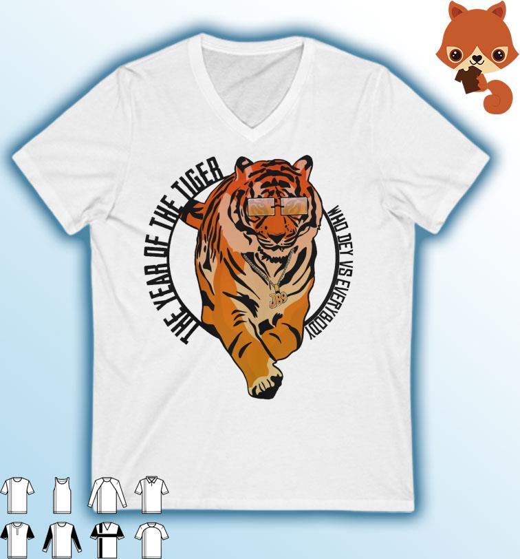 Cincinnati Bengals The Year Of The Tiger Who Dey Vs Everybody Shirt
